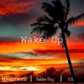 Wake Up (Explicit)