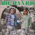 Big Bankk (Explicit)