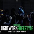 Lightwork Freestyle (feat. Sluiper, $j, Fishy & Crose) [Explicit]