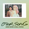 Anne-Marie、Niall Horan - Our Song