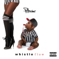 Whistle Flow (Explicit)