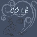 Phương、Männer - Có Lẽ