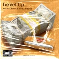 Level Up - STILL MY BABY (HIP HOP)(Explicit)