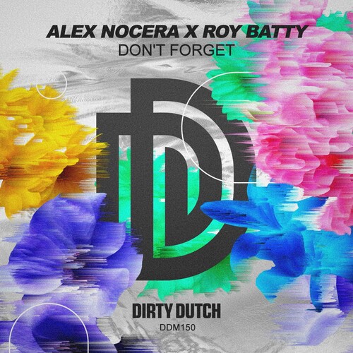 Alex Nocera、Roy Batty - Don't Forget
