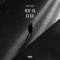 Kris Yodo - Vado Via Da Qui (Explicit)