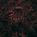 Gabriel Mekari - Decency (w/ Lavish)(Explicit)