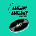 G. V. Prakash、Skaz 46、Krithika S - Kaathodu Kaathanen (Remastered)