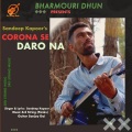 3rd String Music、Sandeep Kapoor - CORONA SE DARO NA (feat. Sandeep Kapoor)