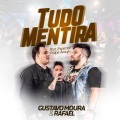 Tudo Mentira (Ao Vivo)(feat. Felipe Araújo)