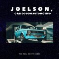 JOELSON O REI DO SOM AUTOMOTIVO、The Real Booty Babes - The Real Booty Babes