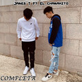 James T、El Chamakito - Completa