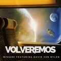 Missuri、david van bylen - Volveremos (Original Mix)