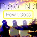 Deo - How It Goes (Explicit)