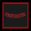 CHXSM - Fantastic