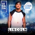 Duas Medidas、Lincoln - Se Eu Tiver Solteiro (Ao Vivo)