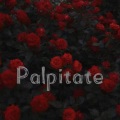 Palpitate