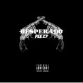 Peezy、Patrick Baker - Desperado (Explicit)