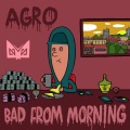 Bad from Morning (Explicit)