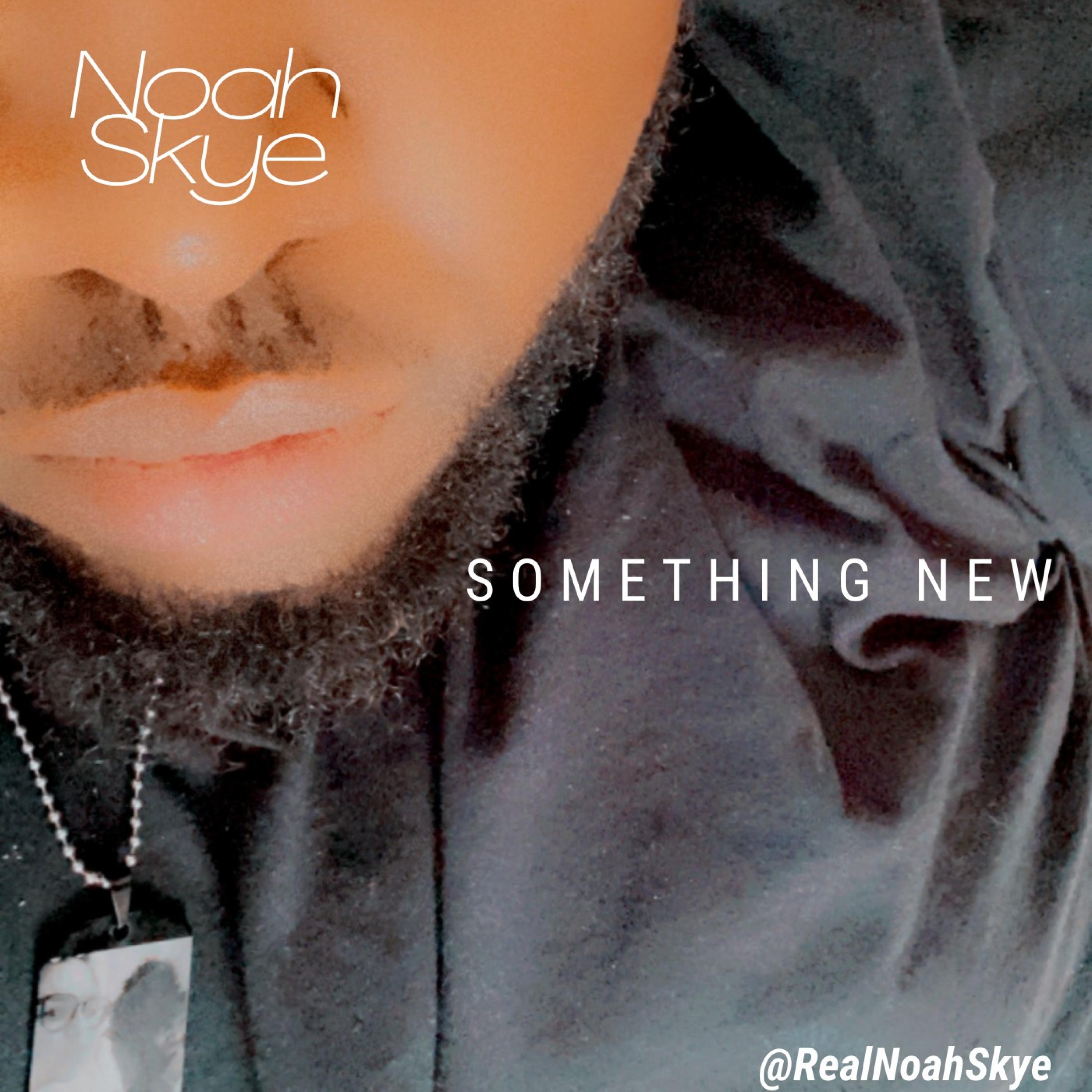 Noah Skye - I KNEW
