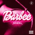 Pragma - Barbee (Explicit)