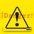 DALL、DayzeMusic - Danger (feat. Dall)(Explicit)