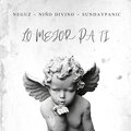 Lo Mejor Pa Ti (feat. Sundaypanic)