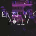 Enzoo、Nik - Molly (feat. Nik)(Explicit)