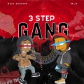 NDA Shawn、MLD - 3 Step Gang