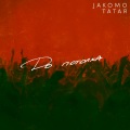 Jakomo、TATAR - До потолка