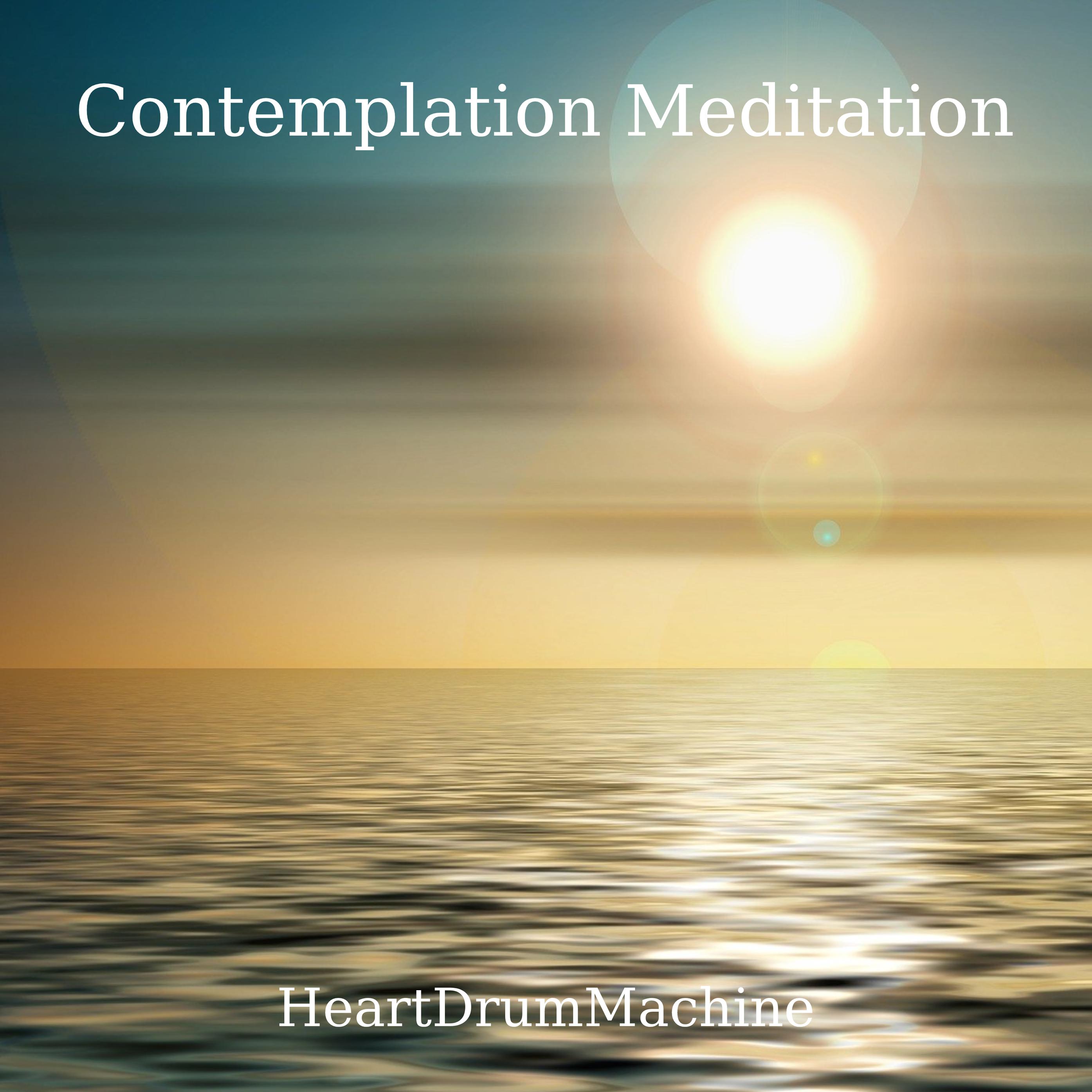 HeartDrumMachine - Contemplation Meditation