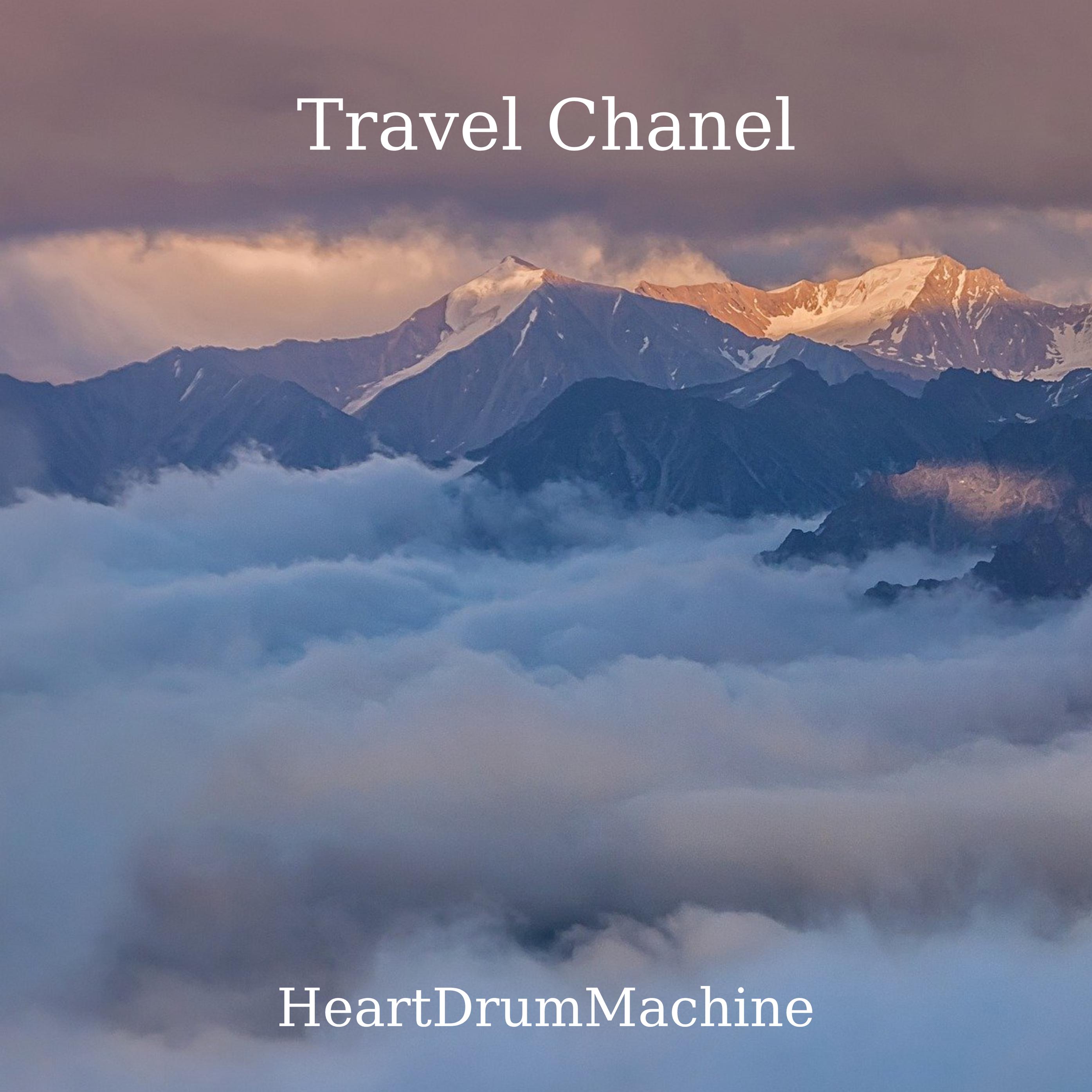 HeartDrumMachine - Travel Chanel