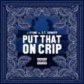 Put That on Crip (Explicit)