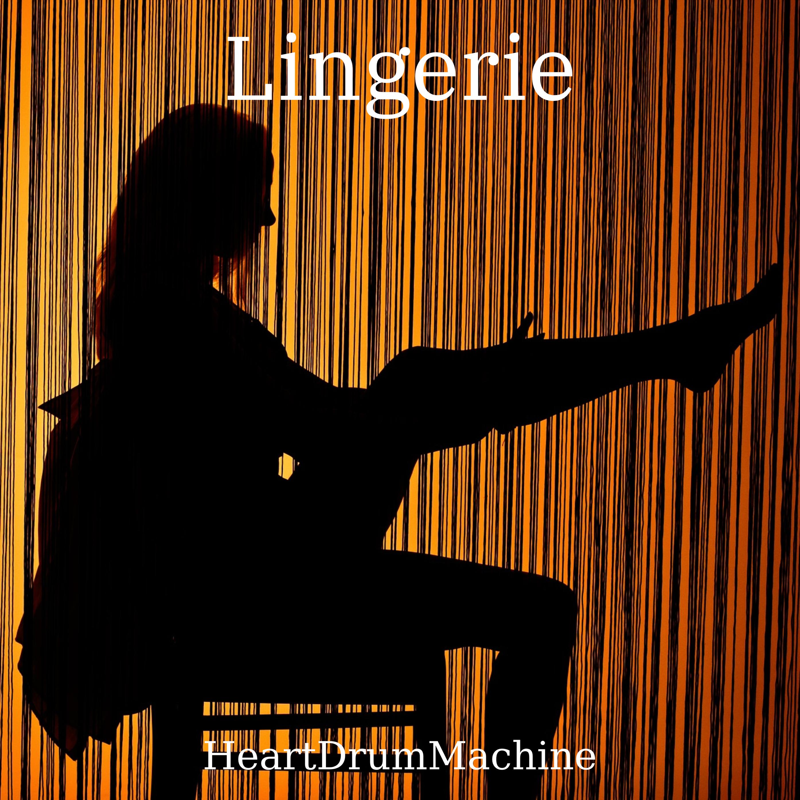 HeartDrumMachine - Lingerie