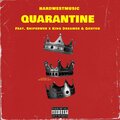 Qxnton、Sniperweh、King Dreamer、HardWestMusic - Quarantine (feat. sniperweh, king dreamer & Qxnton)(Explicit)