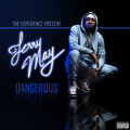 Jerry May - Dangerous (Explicit)
