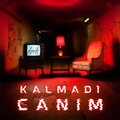 Deva - Kalmadı Canım