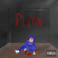 Tonez - Playin (Explicit)