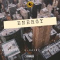 Energy (feat. Qsaint & Blu Cheese)(Explicit)