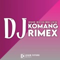 DJ Komang Rimex - Dj Ku Ikhlaskan