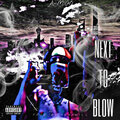 A Migo - Next to Blow (Explicit)