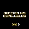 Jaime Jesús、Benito Martinez - Gucci En Mis Espejuelos