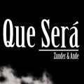 ANDE、Zünder - Que será (Explicit)