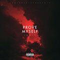 Truce - Prove Myself (Explicit)