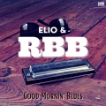 Elio、RBB - Good Mornin' Blues