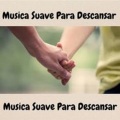 Musica Suave - Calmamente