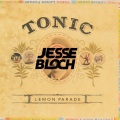 Jesse Bloch、tonic - If You Could Only See (Jesse Bloch Remix)