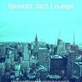 Music for Jazz Bars - Mind-blowing Trumpet, Electric Piano, Alto Sax and Soprano Sax