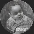 Max Mineyev - Birthday