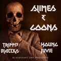 Young Juvie、Trippi3 Blackh3art - Slimes & Goons (Explicit)