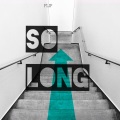 FLiP - SO LONG (Explicit)